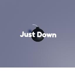 Just Down!