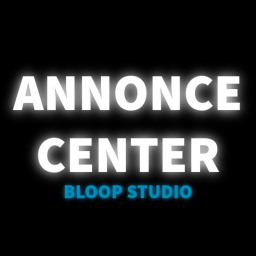 [🌃] Annonce center - Bloop Studio