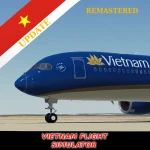 [V1.6.8] Vietnam Flight Simulator [Remastered]