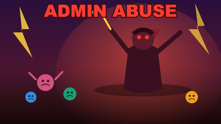 ADMIN ABUSE