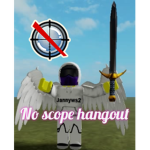 No-Scope Hangout