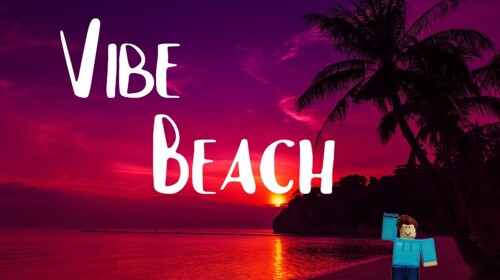 🌊Vibe Beach Beta🌊