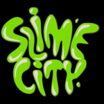 ~Slime City~