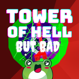 Tower of Hell (But Bad)