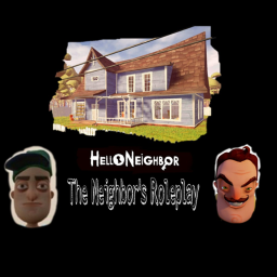 Hello Neighbor! The Neighbor's roleplay