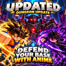 [⚔️DUNGEONS] Defend Your Base With Anime