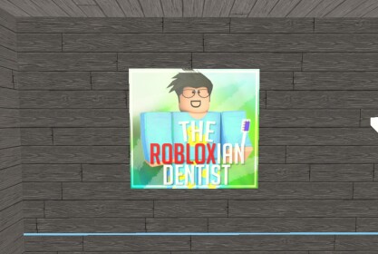 The Robloxian Dentist