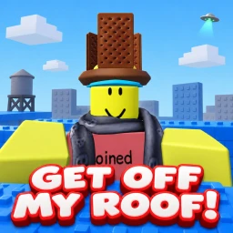 GET OFF MY ROOF [❗ BETA ❗] icon