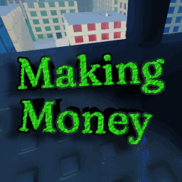 Making Money