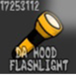 DA HOOD FLASHLIGHT