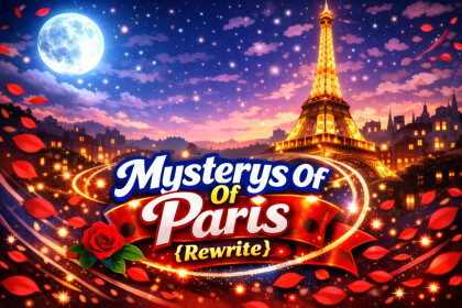 Mysterys Of Paris {Rewrite}