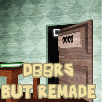 Doors But Reimagined