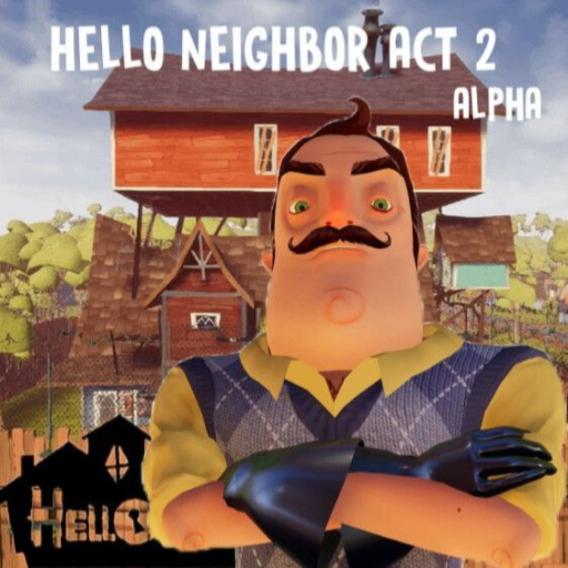Hello Neighbor Act 2 Alpha