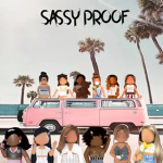 SASSY PROOF