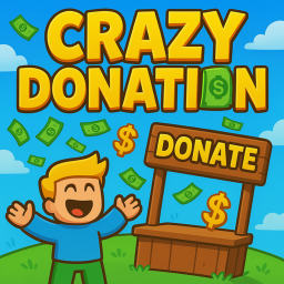 [NEW!📢] Crazy Donation 💸