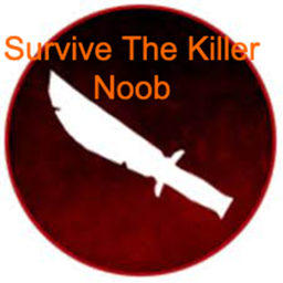 Survive The Killer Noob