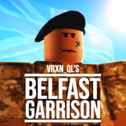 💂Belfast Garrison💂