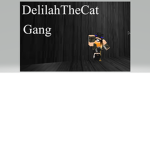 DelilahTheCat Gang