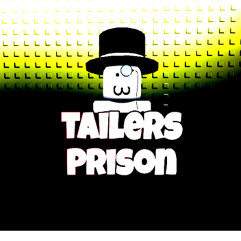 Tailers Prison