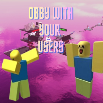 Obby with your users [NEW]