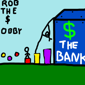 Rob the Bank Obby
