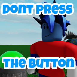 Don't Press The Button