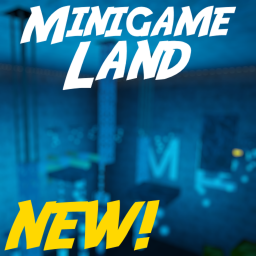 Minigame Land [READ DESC]