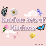 #RandomActsOfKindness!
