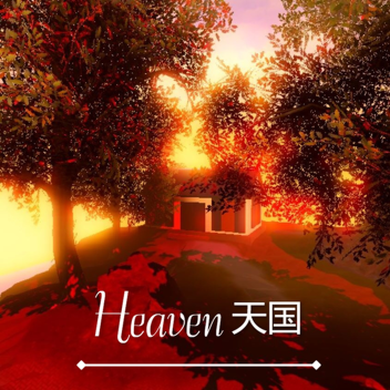 heaven 天国 [WIP]