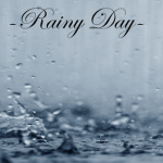 -Rainy Day-