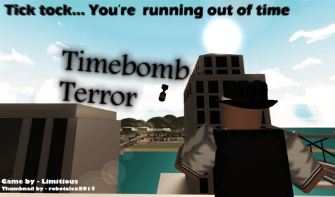 | Timebomb Terror | -Abandoned (Last Update)