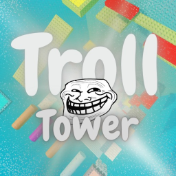 [CHEAP ADMIN] Really Easy Troll Tower! ⭐🌟