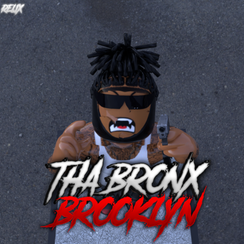 (VC🎙)Tha Bronx Brooklyn 