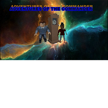 Adventures Of The Commander