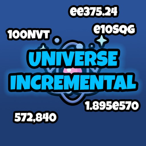 [Minigame Additions ❗] Universe Incremental official Roblox game thumbnail