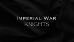 Imperial War Knights