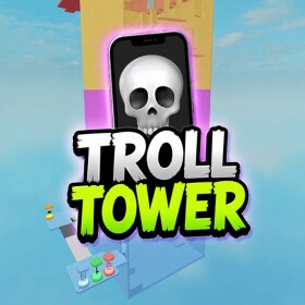 [🚀 UPDATE] TROLL TOWER EXTREME