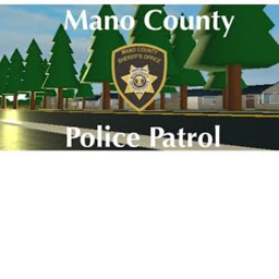 Mano County Police Patrol