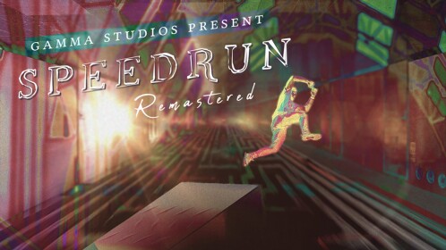 Speedrun REMASTERED