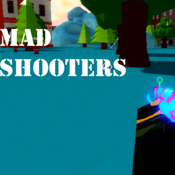 Mad Shooters