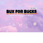Bux For Bucks