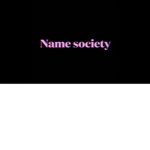 Name society