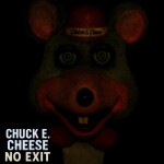 Chuck E Cheese: No Exit