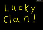 Lucky clan!