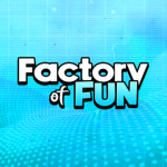 The Factory of Fun
