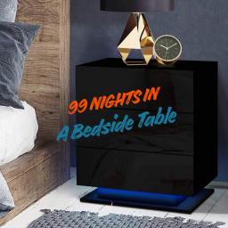 99 Nights In A Bedside Table [ALPHA]