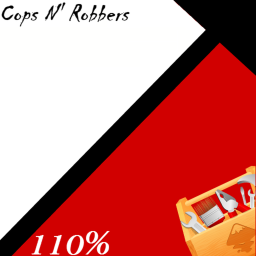 Cops N' Robbers® (DO NOT BUY)