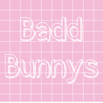 Badd Bunnys