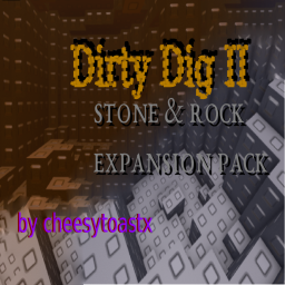 Dirty Dig II (stone & rock expansion pack!)