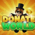 💰 Donate World [New]
